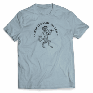 Never the Same Way Twice